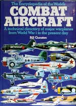 The Encyclopedia of the World's Combat Aircraft  First Edition 1976