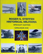 Roger S. Steffen Historical Militaria Specialty Auction Catalogue 210S. 1990