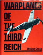 Warplanes of the Third Reich. 1986 Edition