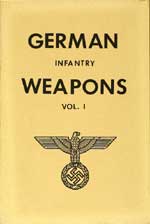 German Infantry Weapons Vol. 1