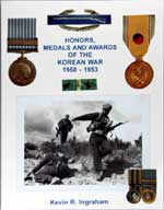 Honors, Medals and Awards of the Korean War 1950  1953. First Edition 1993
