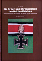 Die Orden und Ehrenzeichen des Dritten Reiches  Die Kampfabzeichen der Luftwaffe, des Heeres und der Kriegsmarine  Band 4. 1996/97. By H. Mandry