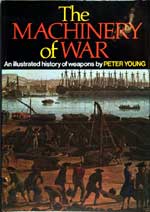 The Machinery of War  First Edition 1973