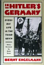 In Hitler's Germany  Everyday Life in the Third Reich. 1986 Edition