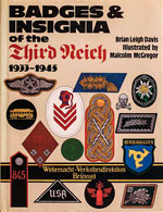 Badges & Insignia of the Third Reich 1933-1945. First Edition (1983). By Brian Leigh Davis