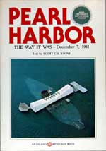 Pearl Harbor  The Way It Was  December 7, 1941. First Edition 1977