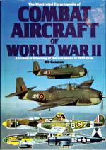 The Illustrated Encyclopedia of Combat Aircraft of World War II