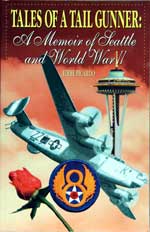 Tales of a Tail Gunner. First Edition, Second Printing 1997