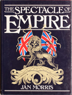 The Spectacle of Empire. First Edition 1982