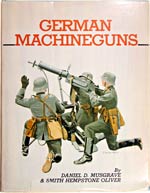 German Machine Guns. First Edition (1971)