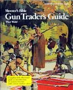 Shooter's Bible Gun Trader's Guide. 1973 Edition