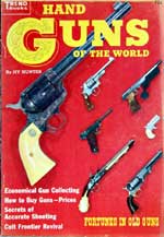 Hand Guns of the World. First Edition