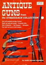 Antique Guns from the Stagecoach Collection