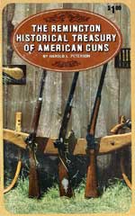 The Remington Historical Treasury of American Guns