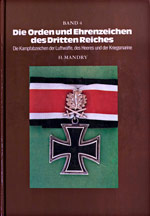 Die Orden und Ehrenzeichen des Dritten Reiches  Die Kampfabzeichen der Luftwaffe, des Heeres und der Kriegsmarine  Band 4. 1996/97. By H. Mandry