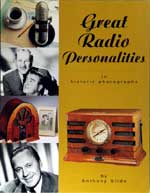 Great Radio Personalities in Historic Photographs