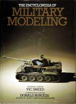 The Encyclopedia of Military Modeling. 1985 Edition