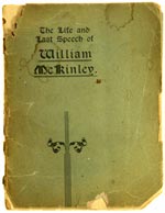 The Life and Last Speech of William McKinley. Fifth Edition. (1901) 15 pages.