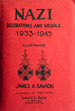 Nazi Decorations and Medals 1933-1945. (1958). By James A Sawicki