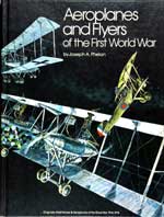 Aeroplanes and Flyers of the First World War. First Edition 1973