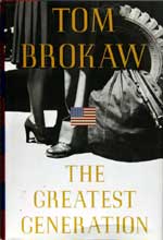 The Greatest Generation. First Edition 1998