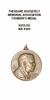 Theodore Roosevelt Memorial Association Founder's Medal - Obverse